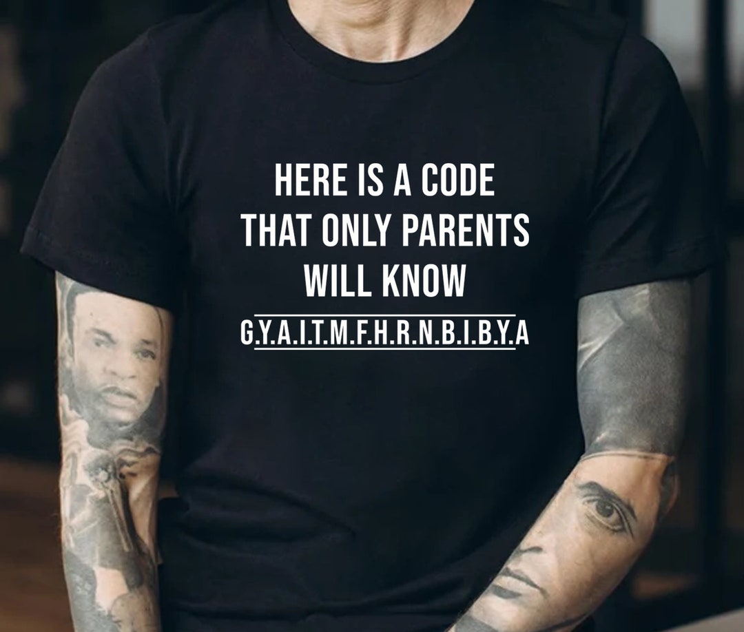 Here is A Code That Only Parents Will Know Gyaitmfhrnbibya Etsy