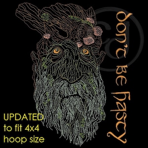 May include: An embroidered design on a black background features a stylized face with a long beard and a tree-like head. The design includes the text "Don't be hasty" and "UPDATED to fit 4x4 hoop size". The face has yellow eyes and is outlined in brown and green.