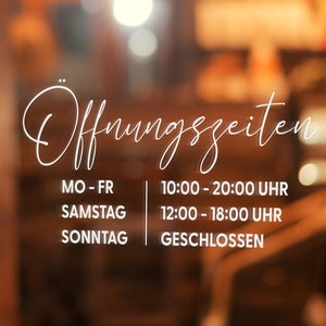 Öffnungszeiten Aufkleber, Schaufensteraufkleber, selbstklebendes Vinyl Sticker, Geschäftsöffnungszeiten Schaufenster Schild personalisierbar