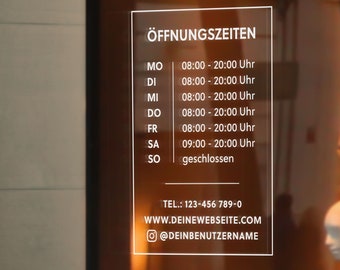 Öffnungszeiten Aufkleber, Schaufensteraufkleber, selbstklebendes Vinyl Sticker, Geschäftsöffnungszeiten Schaufenster Schild personalisierbar