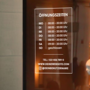 Öffnungszeiten Aufkleber, Schaufensteraufkleber, selbstklebendes Vinyl Sticker, Geschäftsöffnungszeiten Schaufenster Schild personalisierbar