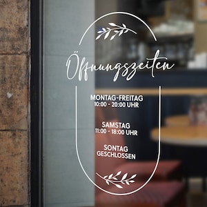 Öffnungszeiten Aufkleber, Schaufensteraufkleber, selbstklebendes Vinyl Sticker, Geschäftsöffnungszeiten Schaufenster Schild personalisierbar