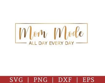 Download Mom Mode Svg Etsy