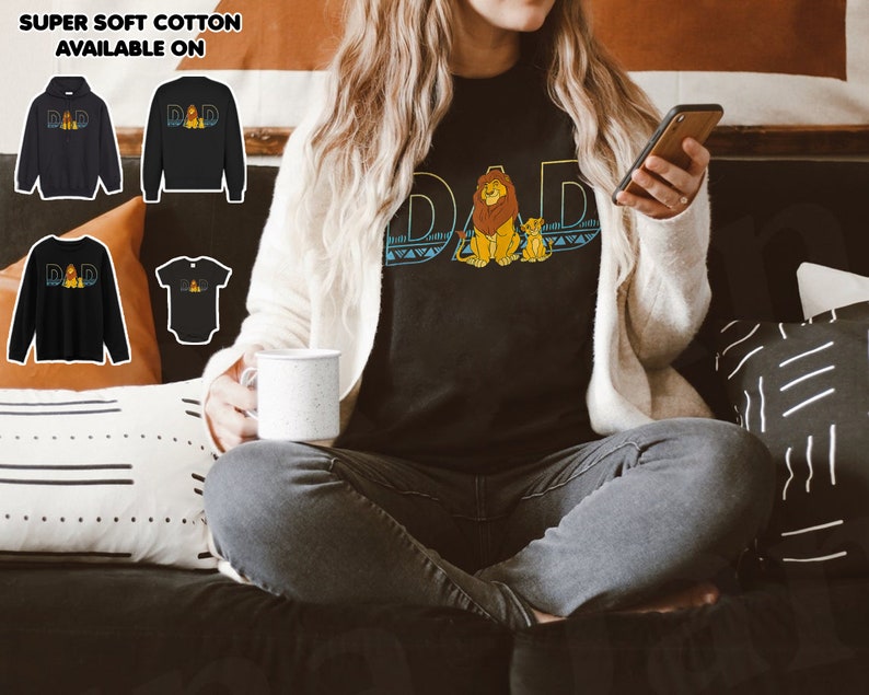 Disney Lion King Dad Simba And Mufasa Shirt Gift Idea For Men Women Hoodie Sweater Birthday Matching Family Cute Male Female