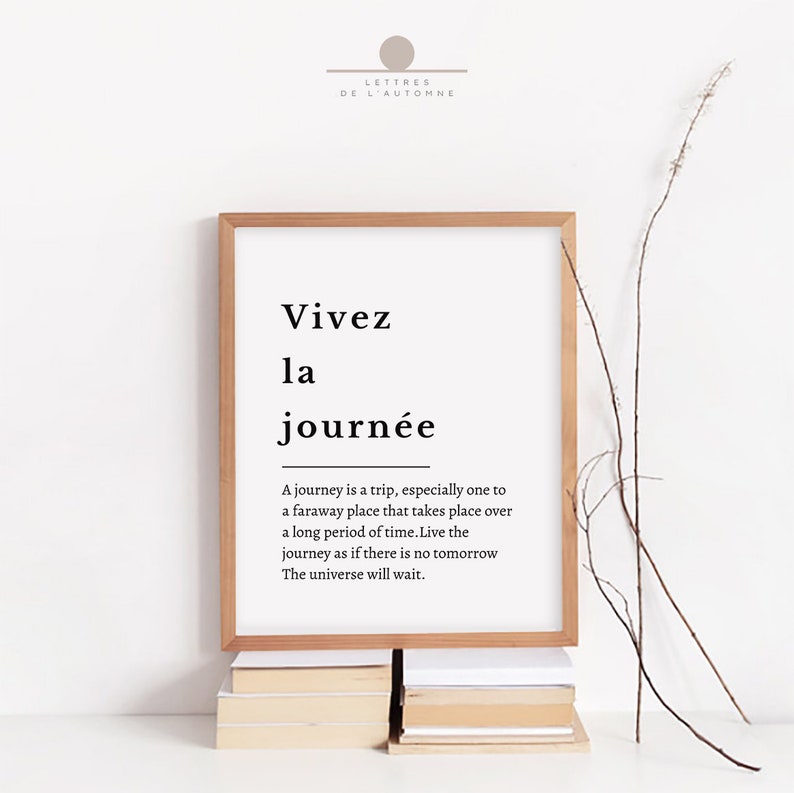 Quote in French Wall Art live the day Vintage Art Print Minimalist Art Home Decor Inspiring Quotes Literary Art