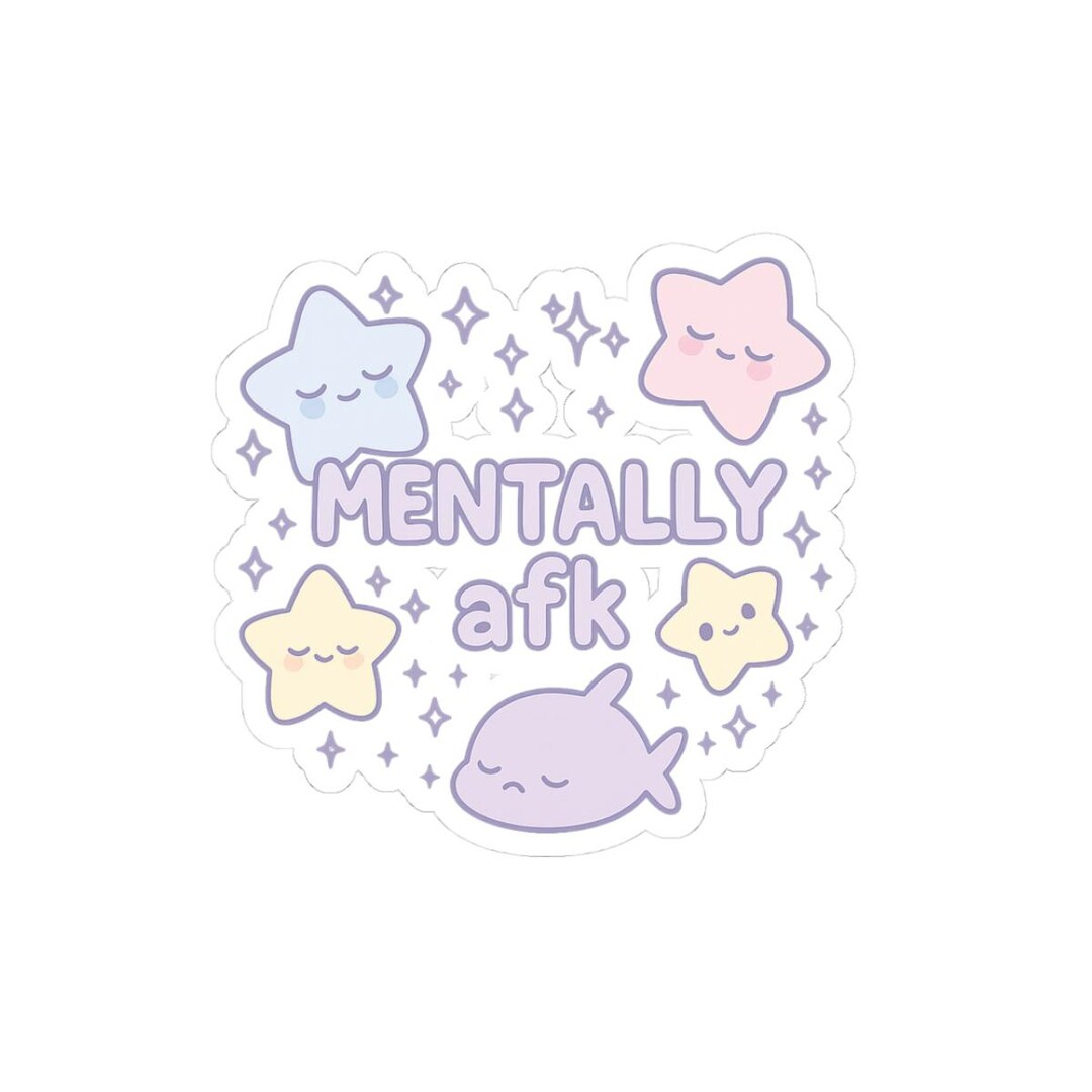 Kawaii Mentally AFK Vinyl Sticker – Laptop, Journal, Planner Decor - Etsy