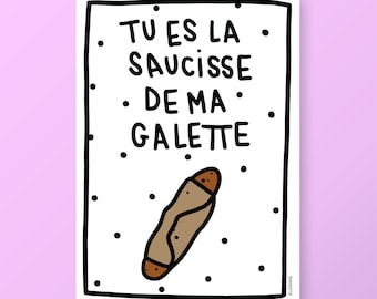 La Saucisse de ma Galette- petite affiche d’amour