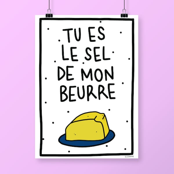 Le beurre de mon sel - petite affiche d’amour