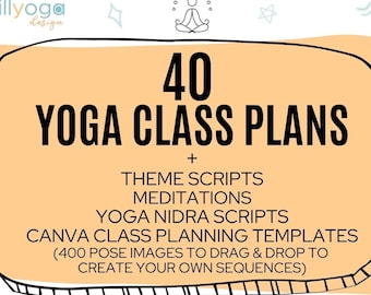40 planes de clases de yoga + 25 guiones temáticos + 25 complementos. Meditaciones + 9 guiones de Yoga Nidra - Plantilla Canva BONIFICADA para secuenciar tu propia clase
