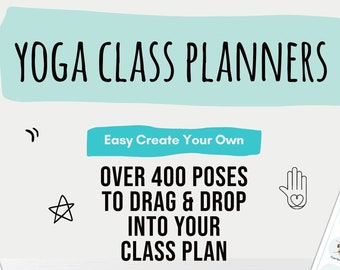 Yoga Class Planner, Yoga Teacher Class Plans, Yoga Class Sequence Planner, Yoga Class Plans - Drag & drop 400 poses to sequence your class