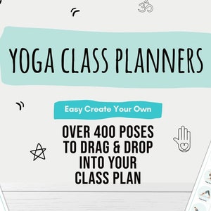 Yoga Class Planner, Yoga Teacher Class Plans, Yoga Class Sequence Planner, Yoga Class Plans - Drag & drop 400 poses to sequence your class