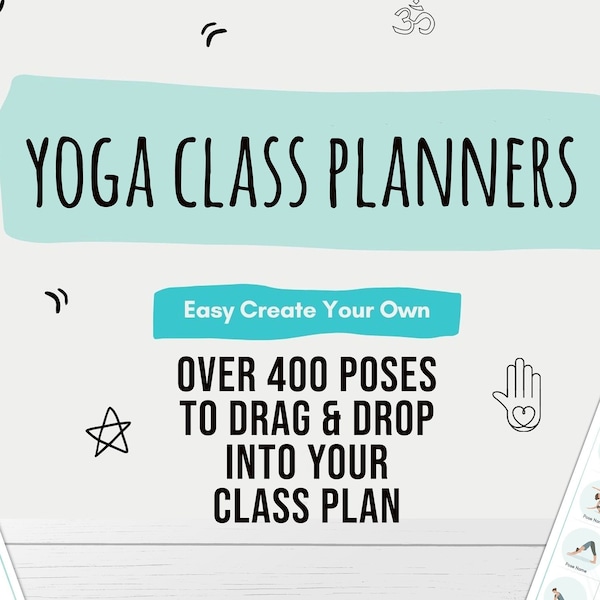 Yoga Class Planner, Yoga Teacher Class Plans, Yoga Class Sequence Planner, Yoga Class Plans - Drag & drop 400 poses to sequence your class