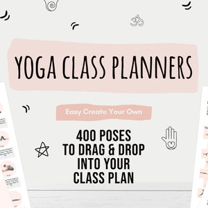 Yoga Class Planner, Yoga Teacher Class Plans, Yoga Class Sequence Planner, Yoga Class Plans Drag & drop 200 poses to sequence your class image 1