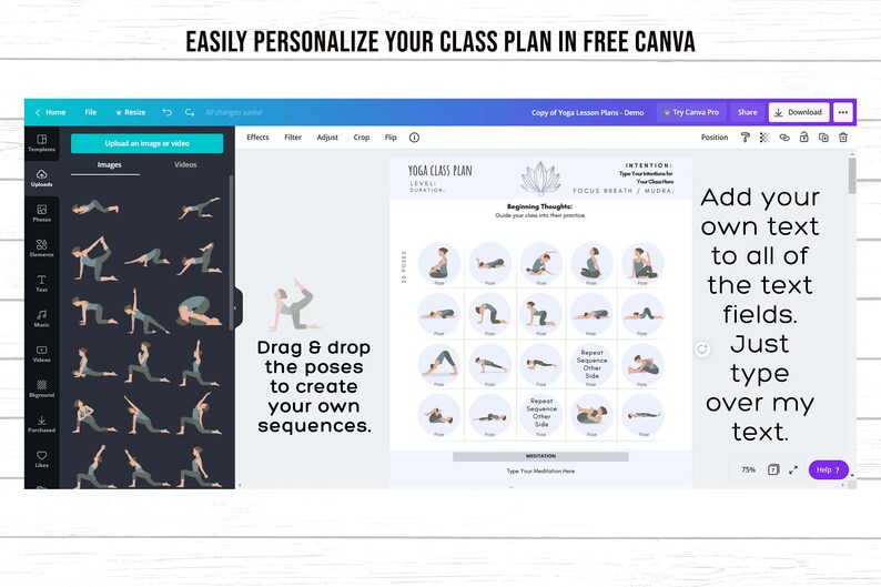May include: A screenshot of a Canva design template for a yoga class plan. The template includes a grid of yoga poses, a section for intention setting, and a section for beginning thoughts. The text "Drag & drop the poses to create your own sequences." is visible on the left side of the image.