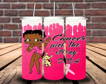 Cancer Picked Wrong Diva Tumbler Wrap: 20oz Skinny PNG (Digital Download)