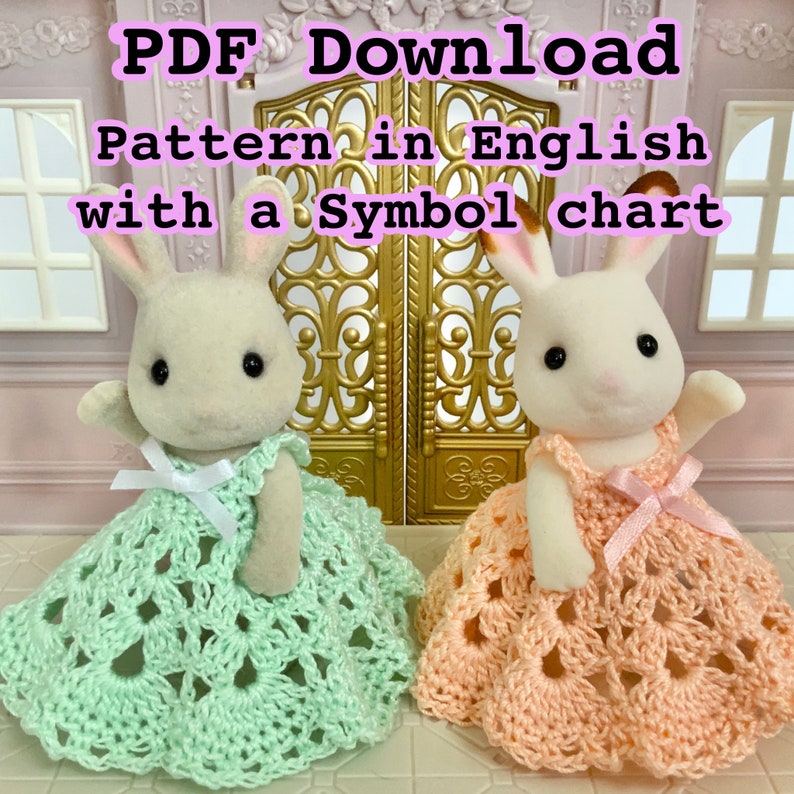 May include: Two crocheted dresses in green and peach, worn by white bunny dolls. The image includes the text "PDF Download Pattern in English with a Symbol chart".