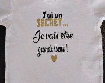 Bodies Body ou t-shirt bébé unisexe idéal pour Annoncer une grossesse "J'ai un SECRET… je vais être grande sœur ou grand frère, cousine ..."