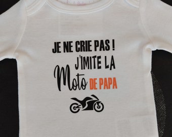 Bodie Body bébé unisexe personnalisé "Je ne crie pas J'imite la moto de PAPA ou (du mot de votre choix Parrain, Maman, Marraine etc)"