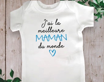 Bodies bébé unisexe personnalisé "J'ai la Meilleure MAMAN du Monde" ou avec le mot de votre choix (TATA, MAMIE...)