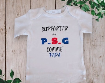 Bodies Body bébé ou t-shirt unisexe personnalisé "Supporter ou Supportrice du P.S.G comme Papa ou le mot de votre choix (Parrain, Papi…)"