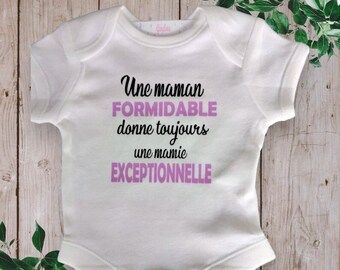 Bodie Body personnalisé "Une Maman formidable donne toujours une mamie exceptionnelle" ou mot de votre choix