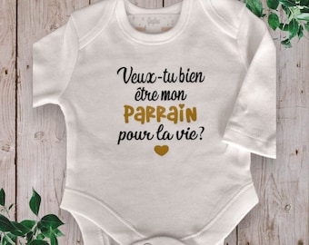 Bodie Body bébé Personnalisé "Veux-tu bien être ma MARRAINE ou Parrain pour la vie"