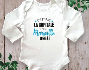 Bodie Body bébé Personnalisé "C'est pas la capitale c'est Marseille BÉBÉ"