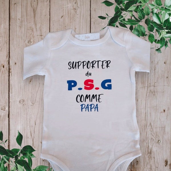 Bodies Body bébé ou t-shirt unisexe personnalisé "Supporter ou Supportrice du P.S.G comme Papa ou le mot de votre choix (Parrain, Papi…)"