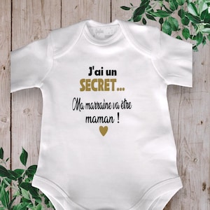 Bodies Body ou t-shirt bébé unisexe pour Annoncer une grossesse J'ai un SECRET ma marraine va être Maman ou autre mot de votre choix image 1