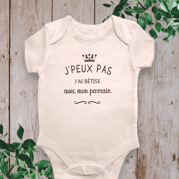 Bodie Body bébé personnalisé "J'Peux Pas J'ai Bêtise avec Mon Parrain ou le mot de votre choix"