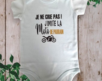 Bodys Body de bebé personalizado "No grito imito la moto de PAPÁ o (de la palabra de tu elección Padrino, Mamá, Madrina etc.)"