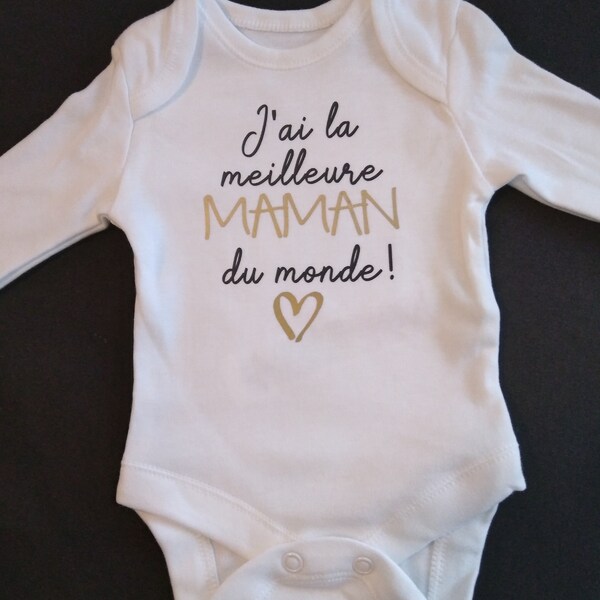 Bodies bébé unisexe personnalisé "J'ai la Meilleure MAMAN du Monde" ou avec le mot de votre choix (TATA, MAMIE...)