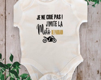 Bodie Body bébé unisexe personnalisé "Je ne crie pas J'imite la moto de PAPA ou (du mot de votre choix Parrain, Maman, Marraine etc)"