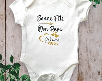 Bodie Body bébé Personnalisé "Bonne Fête Mon Papa ou le mot de votre choix (Ma Mamie, Ma Maman…) " avec Prénom