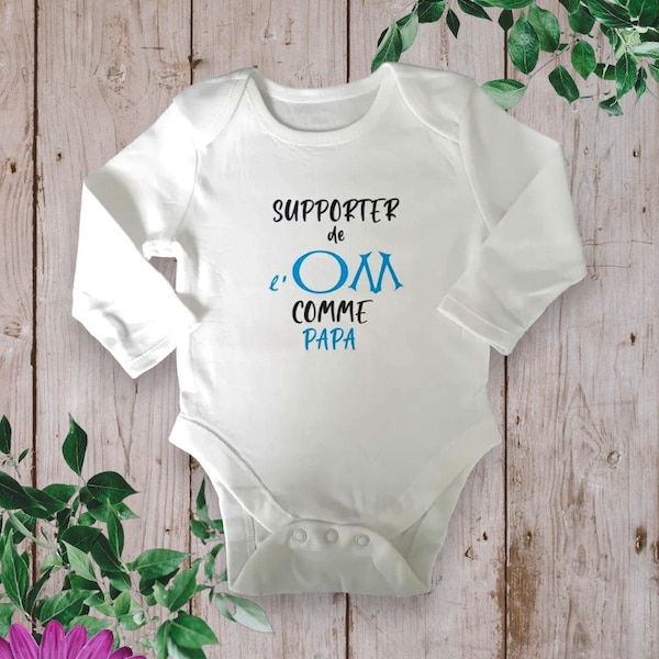 Bodies bébé unisexe ou T-shirt personnalisé "Supporter ou Supportrice de l'OM Comme PAPA" ou avec le mot de votre choix (Parrain, papy,...)