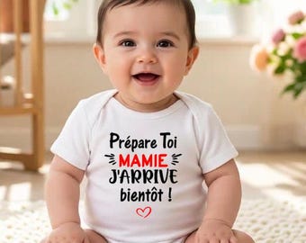 Body bébé personnalisé annonces grossesse " Prépare toi Marraine ou avec le mot de votre choix (Mamie, parrain...) j'arrive bientôt"