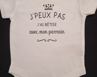 Bodie Body bébé personnalisé "J'Peux Pas J'ai Bêtise avec Mon Parrain ou le mot de votre choix"