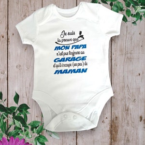 Personalized unisex baby bodysuits I am proof that MY DAD is not always in the GARAGE and that he takes care a little of mom Bleu royal