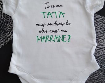 Personalized body "You are my TATA but would you also like to be my GODMOTHER" Possibility of changing Tata by uncle... and Godmother by Godfather...