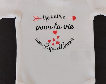 Personalized unisex baby bodysuit "I love you for life my loving dad" possibility of changing the word dad to the one of your choice