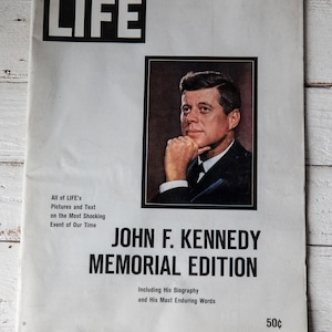 Life Magazine John F. Kennedy Memorial Edition