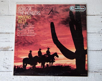 Vintage Vinyl "The Sons Of The Pioneers Wagons West"