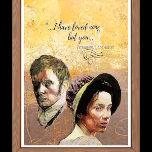 Jane Austen gift, Persuasion, I have Loved none but you, Love quotes, Valentines Day Gift, Gift for Wife, Gift for girlfriend, Digital Print