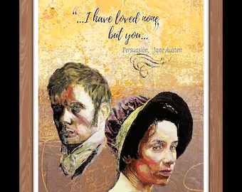 Jane Austen Persuasion Print, Anne Elliot & Captain Wentworth, Love Quote (Digital Print)