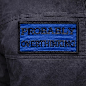 Probably Overthinking Morale Patch – Blue/Black