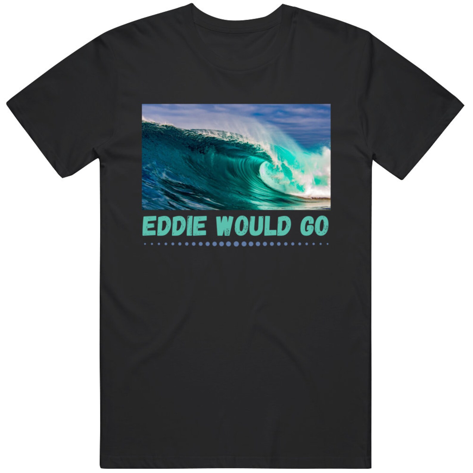 Eddie Would Go Professional Big Wave Surfer Cool Aikau Fan Etsy