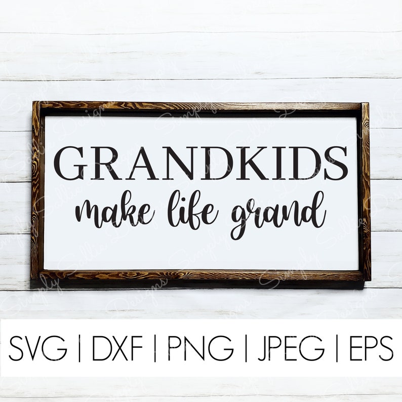 Free Free Grandkids Make Life Grand Svg 912 SVG PNG EPS DXF File