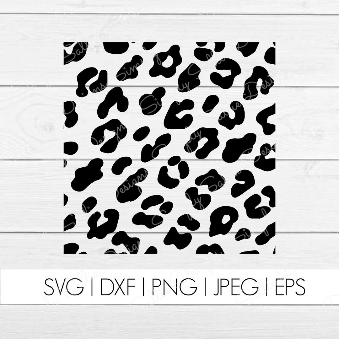 Seamless Leopard Print SVG File Leopard DXF SVG File Silhouette Cut ...