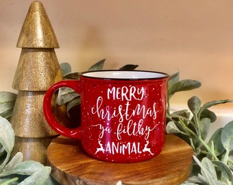 Merry Christmas Ya Filthy Animal Mug, Funny Christmas Mug, Red Holiday Cup, Cozy Mug, Christmas Cup, Festive Cup, Christmas Movie Cup