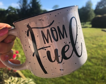 Mom Fuel Coffee Mug, Funny Mom Mug, Gift for Mom, New Mom Gift, Motherhood Humor Mug, Mom Life Coffee Cup, Mother’s Day Gift